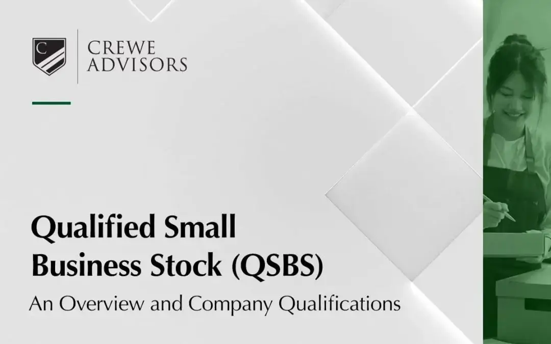 Qualified Small Business Stock (QSBS)