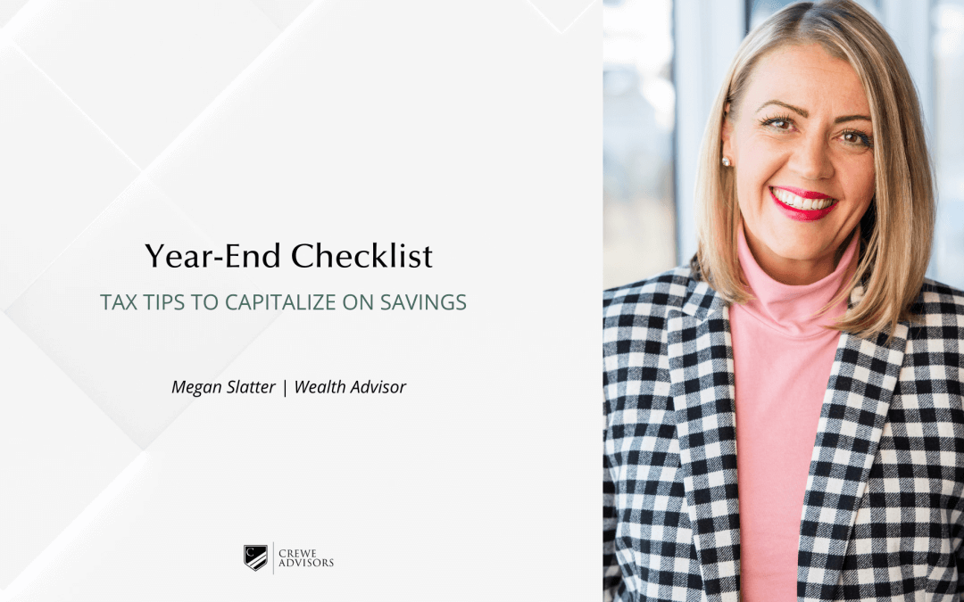 Year End Checklist: Tax Tips to Capitalize on Saving