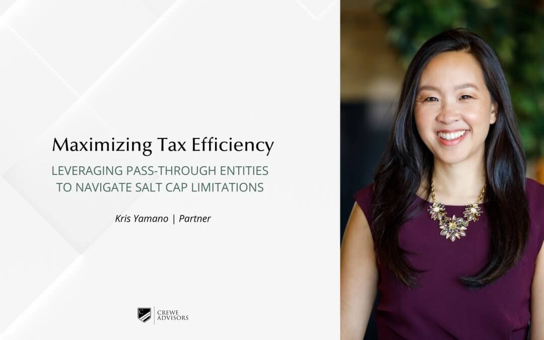 Maximizing Tax Efficiency: Leveraging Pass-Through Entities to Navigate SALT Cap Limitations